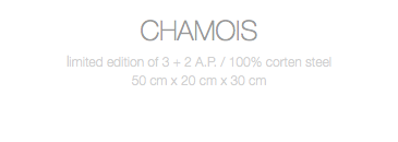 CHAMOIS limited edition of 3 + 2 A.P. / 100% corten steel 50 cm x 20 cm x 30 cm